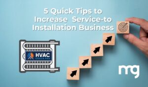 5 Quick Tips To Increase Service To Installation Business (1)